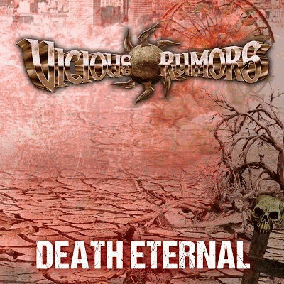 Vicious Rumors : Death Eternal